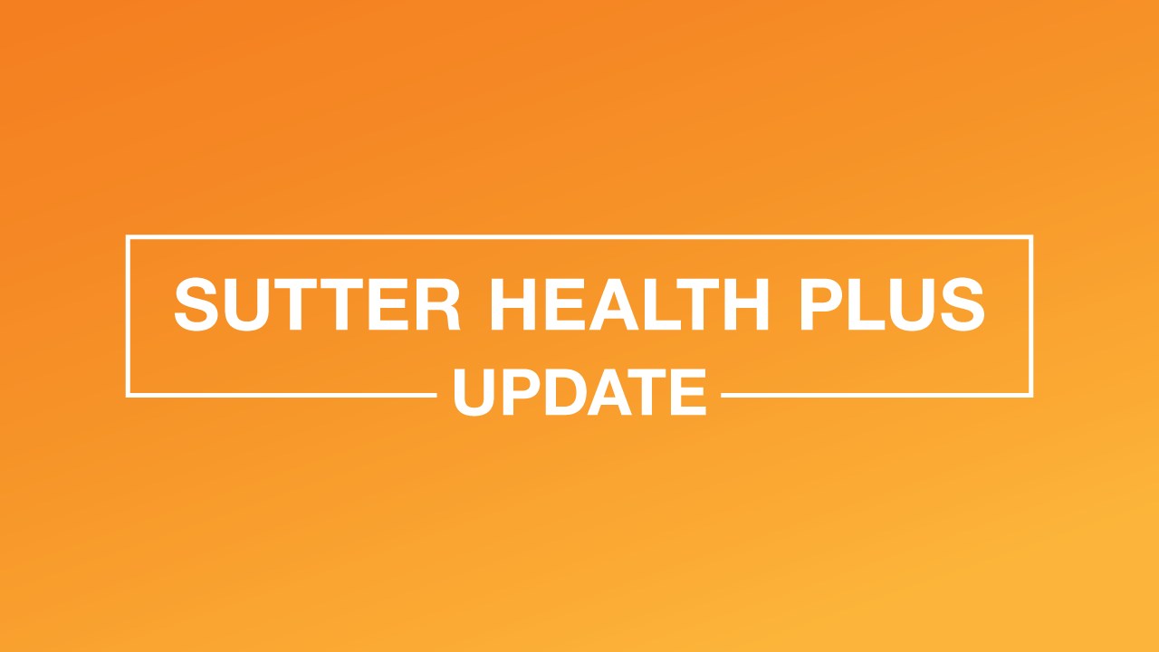 Sutter Health Plus Leadership Update