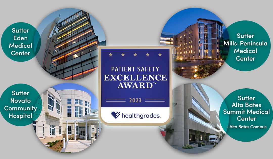 Sutter Health Plus Network Hospital Campuses Recognized for Safety and Patient Experience