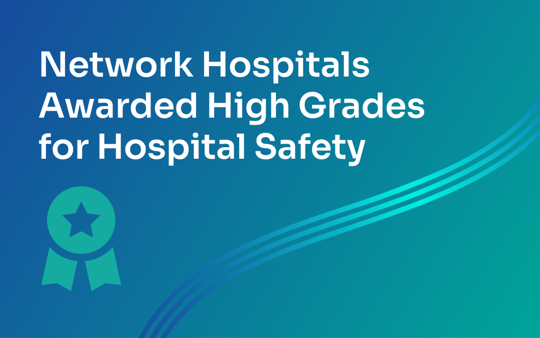 Sutter Health Plus Network Hospitals Awarded Spring 2024 ‘A’ Hospital Safety Grades from Leapfrog Group